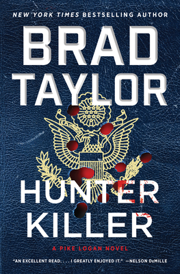 Hunter Killer: A Pike Logan Novel - Taylor, Brad