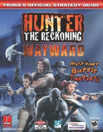 Hunter: The Reckoning Wayward: Prima's Official Strategy Guide