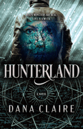 Hunterland: Volume 1