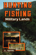 Hunting & Fishing Military Land