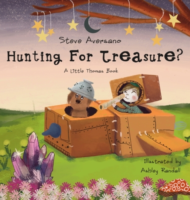Hunting For Treasure? A Little Thomas Book - Aversano, Steve