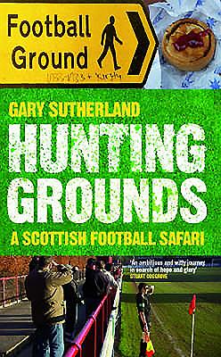 Hunting Grounds - Sutherland, Gary