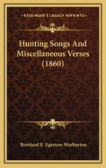 Hunting Songs and Miscellaneous Verses (1860)