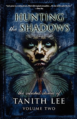 Hunting the Shadows - Lee, Tanith