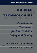 Hurdle Technologies: Combination Treatments for Food Stability, Safety and Quality