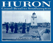 Huron: Grand Bend to Southampton