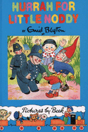 Hurrah for Little Noddy - Blyton, Enid