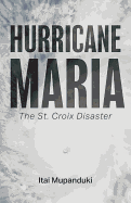 Hurricane Maria: The St. Croix Disaster