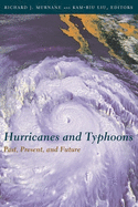 Hurricanes and Typhoons: Past, Present, and Future