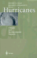 Hurricanes: Climate and Socioeconomic Impacts