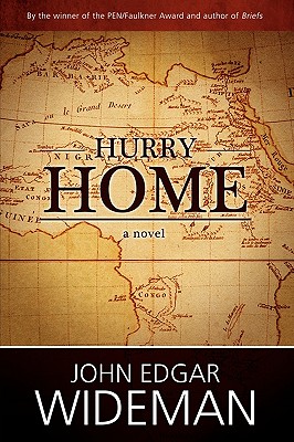 Hurry Home - Wideman, John Edgar