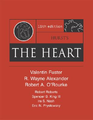 Hurst's the Heart 2 Volume Set - Fuster, Valentin (Editor), and Alexander, R. Wayne (Editor), and O'Rourke, Robert A. (Editor)