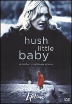 Hush Little Baby - Holly Dale