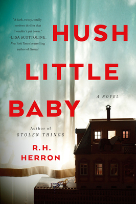 Hush Little Baby - Herron, R H
