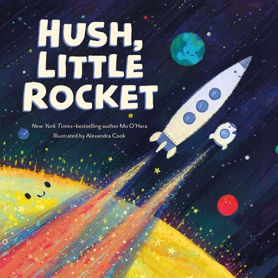 Hush, Little Rocket - O'Hara, Mo