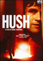 Hush - Mark Tonderai