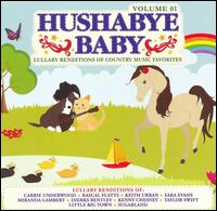 Hushabye Baby, Vol. 1: Lullaby Renditions of Country Music Favorites - Hushabye Baby