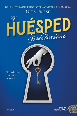 Husped Misterioso, El - Prose, Nita
