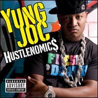 Hustlenomics [Circuit City Exclusive] [Bonus Track] - Yung Joc