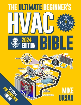 HVAC BIBLE [10 in 1] The Ultimate Beginner's Guide: Mastering Residential & Commercial Systems, Setup to Advanced Troubleshooting, Practical Maintenance, Energy Efficiency, and Career Insights - Ursan, Mike