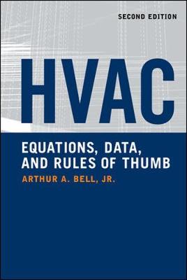 HVAC Equations, Data, and Rules of Thumb - Bell, Arthur A, Jr.