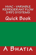 HVAC - Variable Refrigerant Flow (Vrf) Systems: Quick Book