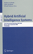 Hybrid Artificial Intelligence Systems: Third International Workshop, HAIS 2008, Burgos, Spain, September 24-26, 2008, Proceedings