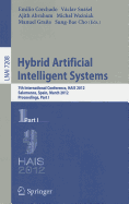 Hybrid Artificial Intelligent Systems: 7th International Conference, HAIS 2012, Salamanca, Spain, March 28-30th, 2012, Proceedings, Part I