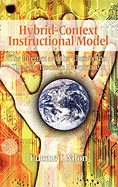 HYBRID-CONTEXT INSTRUCTIONAL MODEL: The Internet and the Classrooms: The Way Teachers Experience it