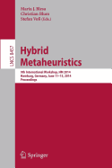 Hybrid Metaheuristics: 9th International Workshop, HM 2014, Hamburg, Germany, June 11-13, 2014, Proceedings