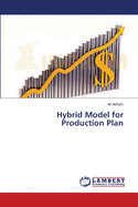 Hybrid Model for Production Plan
