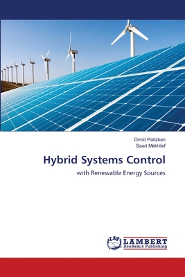 Hybrid Systems Control - Palizban, Omid, and Mekhilef, Saad