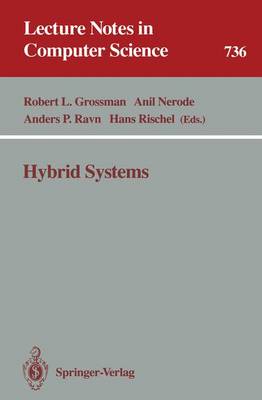 Hybrid Systems - Grossman, Robert L (Editor), and Nerode, Anil (Editor), and Ravn, Anders P (Editor)