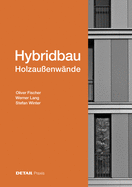 Hybridbau - Holzau?enw?nde