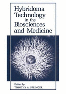 Hybridoma Technology in the Biosciences and Medicine