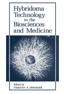 Hybridoma Technology in the Biosciences and Medicine