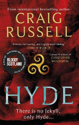 Hyde: WINNER OF THE 2021 McILVANNEY PRIZE FOR BEST CRIME BOOK OF THE YEAR - Russell, Craig