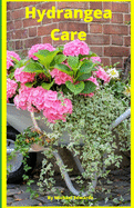 Hydrangea Care: How To Care For Hydrangeas For Beginners - Easy Home Gardening