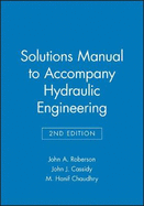 Hydraulic Engineering: Solutions Manual to 2r.e