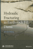 Hydraulic Fracturing in Earth-rock Fill Dams