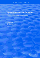 Hydrodynamics of Estuaries: Volume II Estuarine Case Studies