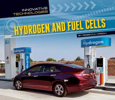 Hydrogen and Fuel Cells - Hirsch, Rebecca