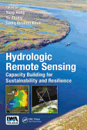 Hydrologic Remote Sensing: Capacity Building for Sustainability and Resilience