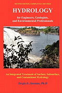 Hydrology for Engineers, Geologists, and Environmental Professionals: An Integrated Treatment of Surface, Subsurface, and Contaminant Hydrology.
