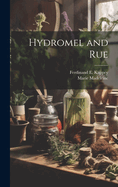 Hydromel and Rue