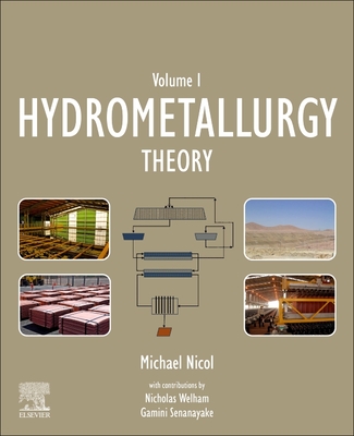 Hydrometallurgy: Theory - Nicol, Michael