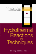 Hydrothermal Reactions and Techniques, Proceedings of the Seventh International Symposium on Hydrothermal Reactions