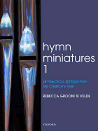 Hymn Miniatures: 28 Practical Settings for the Church's Year