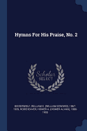 Hymns For His Praise, No. 2