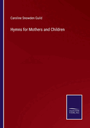 Hymns for Mothers and Children